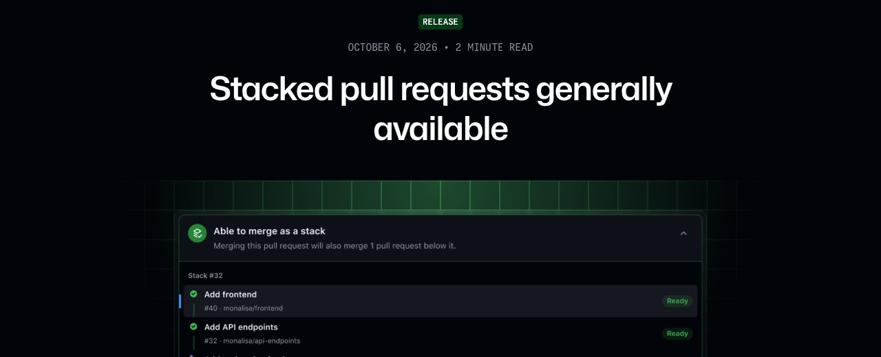 GitHub 변경 이력 「Stacked pull requests generally available」